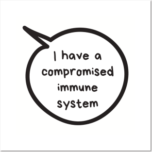 Compromised Immune System Posters and Art